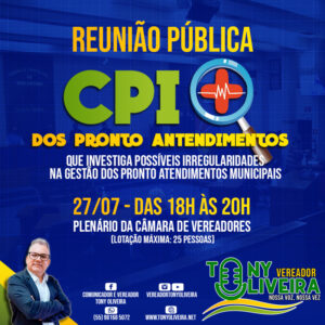 Leia mais sobre o artigo Reunião Pública da CPI dos Pronto Atendimentos