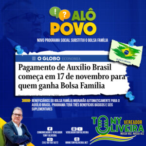 Leia mais sobre o artigo Auxílio Brasil começa a ser pago neste dia 17