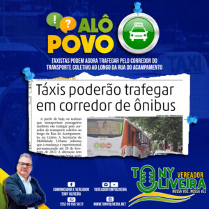 Leia mais sobre o artigo Taxistas podem trafegar pelo corredor de ônibus na Rua do Acampamento