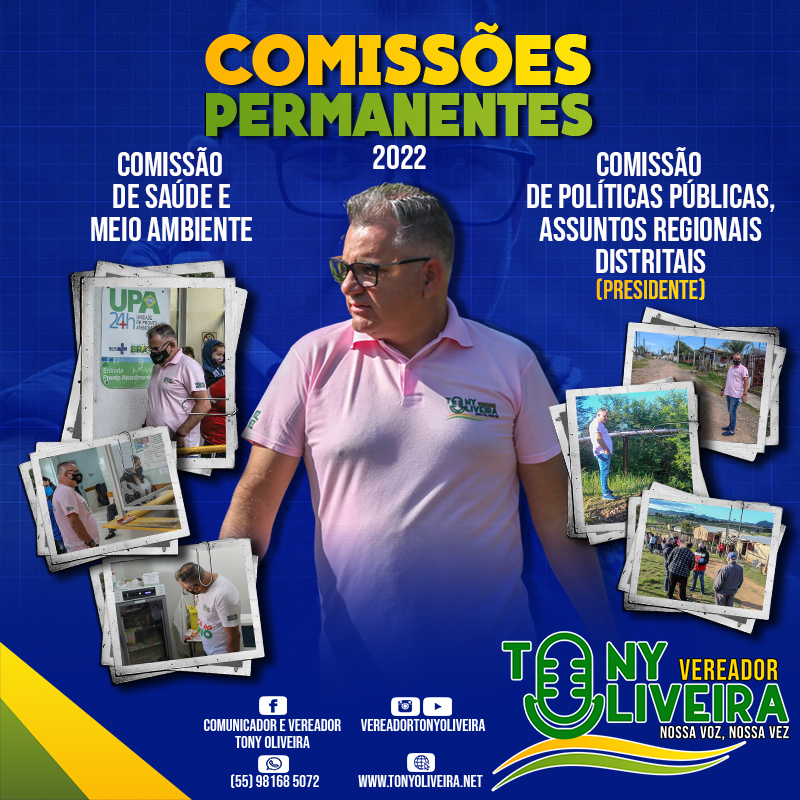 No momento, você está visualizando Saiba quais comissões permanentes o vereador Tony Oliveira irá integrar em 2022