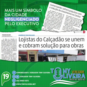 Leia mais sobre o artigo O descaso com nosso Calçadão